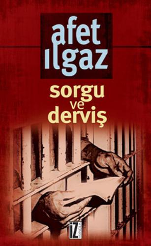 Sorgu ve Derviş %15 indirimli Afet Ilgaz