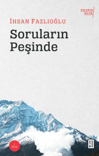 Soruların Peşinde %17 indirimli İhsan Fazlıoğlu