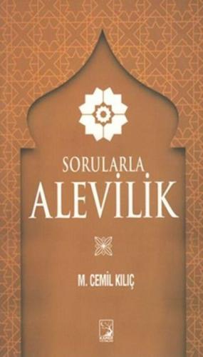 Sorularla Alevilik Mustafa Cemil Kılıç