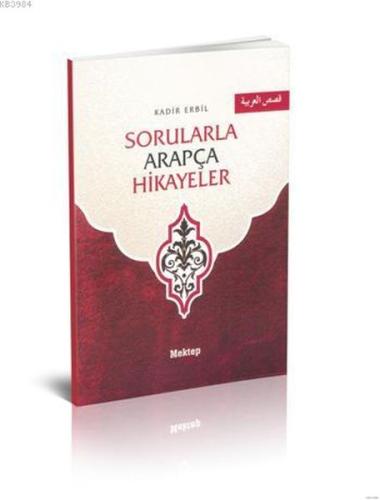 Sorularla Arapça Hikayeler Kadir Erbil