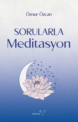 Sorularla Meditasyon %12 indirimli Öznur Özcan