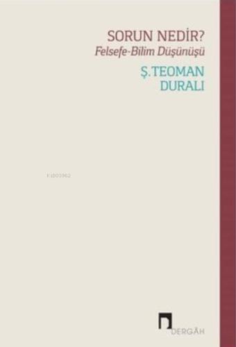 Sorun Nedir? %10 indirimli Ş. Teoman Duralı