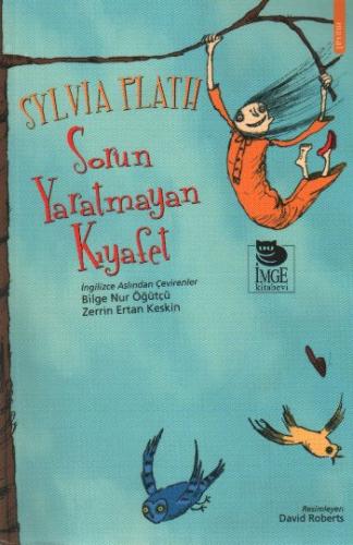 Sorun Yaratmayan Kıyafet %10 indirimli Sylvia Plath