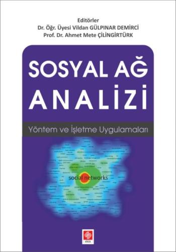 Sosyal Ağ Analizi Vildan Gülpınar Demirci Vildan Gülpınar Demirci