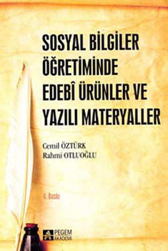 Sosyal Bilgiler Öğretiminde Edebi Ürünler ve Yazılı Materyaller Cemil 