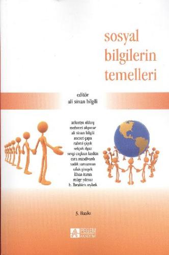 Sosyal Bilgilerin Temelleri / Ali Sinan Bilgili Ali Sinan Bilgili