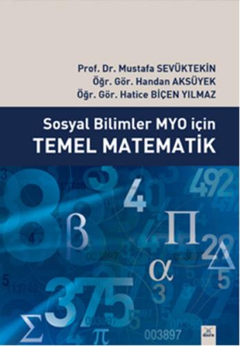 Sosyal Bilimler MYO İçin Temel Matematik Mustafa Sevüktekin