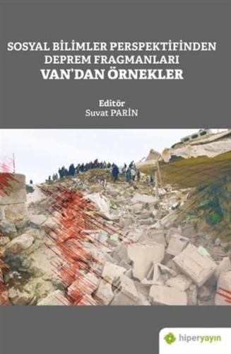 Sosyal Bilimler Perspektifinden Deprem Fragmanları Van’dan Örnekler %1