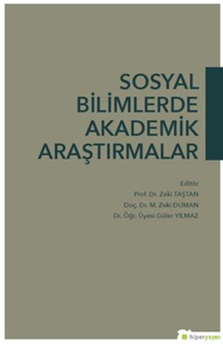 Sosyal Bilimlerde Akademik Araştırmalar %15 indirimli Zeki Taştan