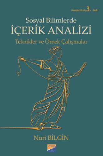 Sosyal Bilimlerde İçerik Analizi / Teknikler ve Örnek Çalışmalar Nuri 