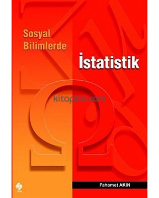 Sosyal Bilimlerde İstatistik Fahamet Akın