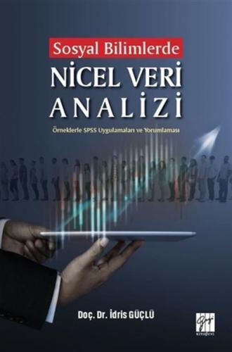 Sosyal Bilimlerde Nicel Veri Analizi İdris Güçlü