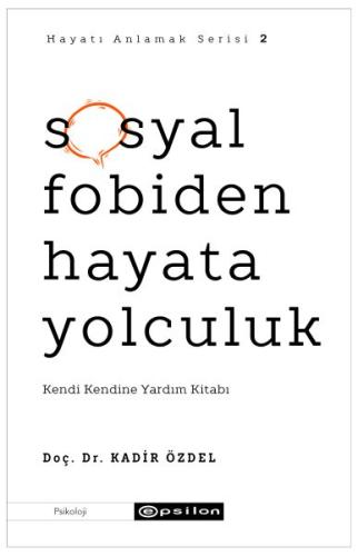 Sosyal Fobiden Hayata Yolculuk %10 indirimli Kadir Özdel