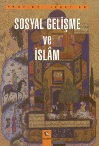 Sosyal Gelişme ve İslam İzzet Er