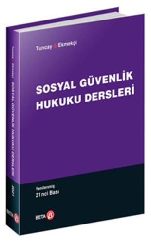 Sosyal Güvenlik Hukuku Dersleri %3 indirimli A.Can Tuncay - Ömer Ekmek