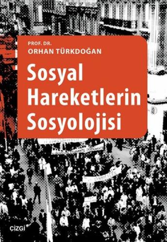 Sosyal Hareketlerin Sosyolojisi %23 indirimli Orhan Türkdoğan