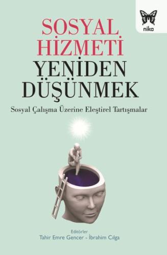 Sosyal Hizmeti Yeniden Düşünmek %10 indirimli Tahir Emre Gencer