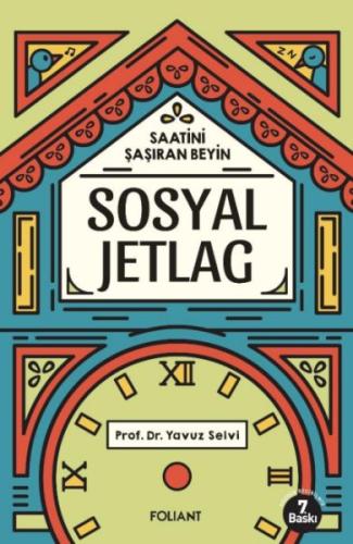 Sosyal Jetlag Prof. Dr. Yavuz Selvi