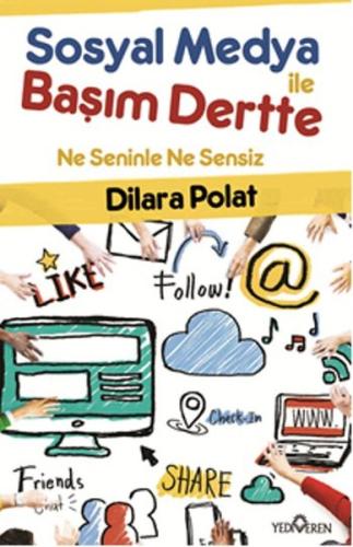 Sosyal Medya ile Başım Dertte %20 indirimli Dilara Polat