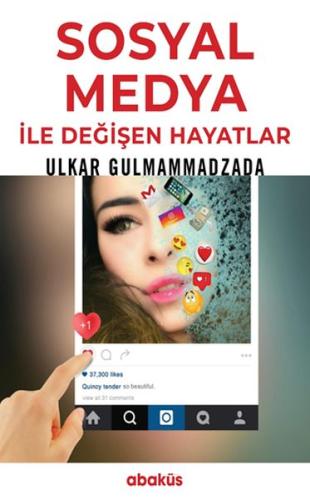 Sosyal Medya ile Değişen Hayatlar %20 indirimli Ulkar Gulmammadzada