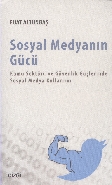 Sosyal Medyanın Gücü %23 indirimli Fuat Altunbaş