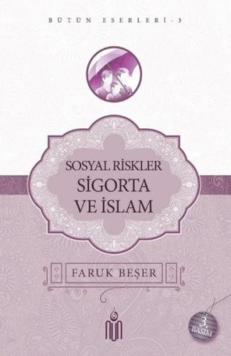 Sosyal Riskler Sigorta Ve İslam Faruk Beşer