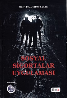 Sosyal Sigortalar Uygulaması Müjdat Şakar