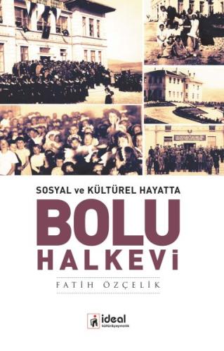 Sosyal ve Kültürel Hayatta - Bolu Halkevi %12 indirimli Fatih Özçelik