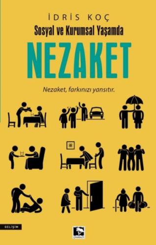 Sosyal ve Kurumsal Yaşamda Nezaket %25 indirimli İdris Koç