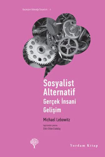 Sosyalist Alternatif - Gerçek İnsani Gelişim %12 indirimli Michael Leb