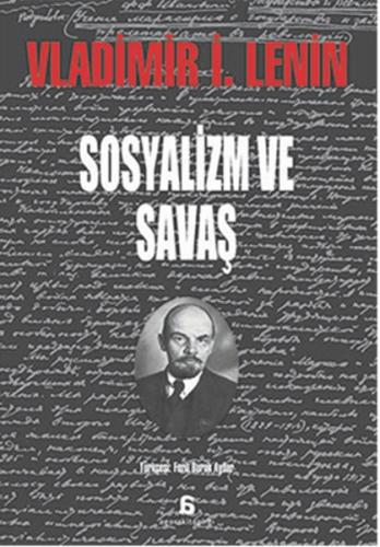 Sosyalizm ve Savaş Vladimir İlyiç Lenin