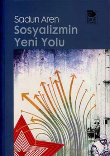 Sosyalizmin Yeni Yolu %10 indirimli Sadun Aren