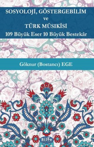 Sosyoloji,Göstergebilim ve Türk Müsıkisi %14 indirimli Göknur (Bostanc