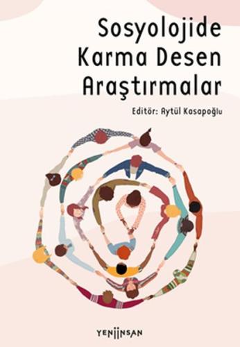 Sosyolojide Karma Desen Araştırmalar %15 indirimli Aytül Kasapoğlu