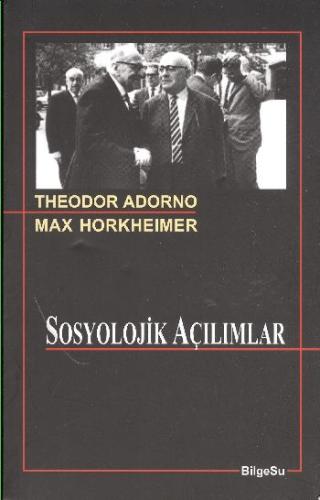 Sosyolojik Açılımlar %10 indirimli Max Horkheimer