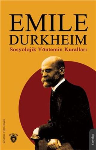 Sosyolojik Yöntemin Kuralları %25 indirimli Emıle Durkheim