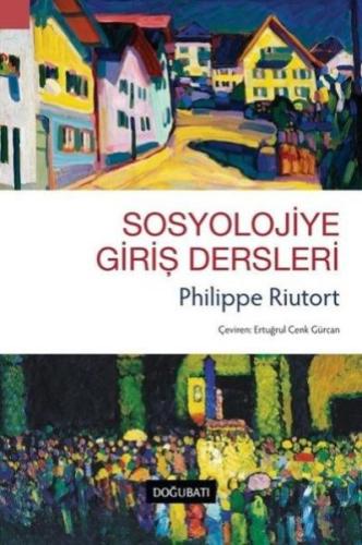 Sosyolojiye Giriş Dersleri %10 indirimli Philippe Riutort