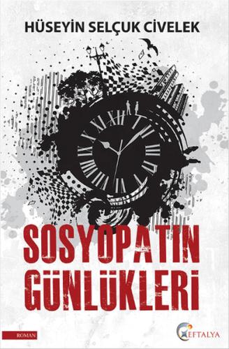 Sosyopatın Günlükleri %20 indirimli Hüseyin Selçuk Civelek