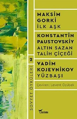 Sovyet Öyküleri 2: İlk Aşk - Altın Sazan - Talih Çiçeği - Yüzbaşı %25 