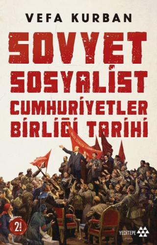 Sovyet Sosyalist Cumhuriyetler Birliği Tarihi %14 indirimli Vefa Kurba