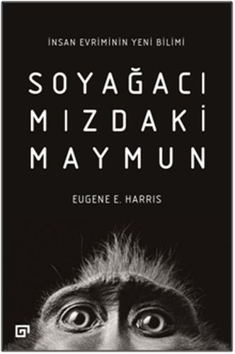 Soyağacımızdaki Maymun %20 indirimli Eugene E. Harris