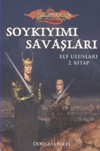 Soykıyımı Savaşları / Elf Ulusları 2. Kitap Douglas Niles