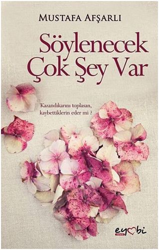 Söylenecek Çok Şey Var %22 indirimli Mustafa Afşarlı