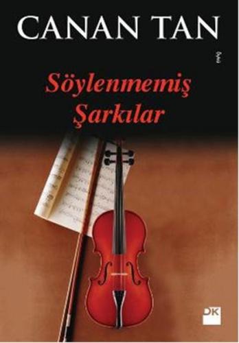 Söylenmemiş Şarkılar %10 indirimli Canan Tan