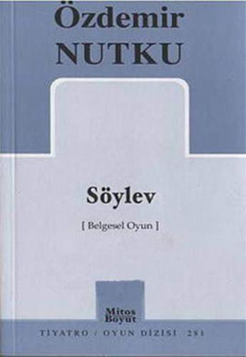 Söylev / Belgesel Oyun %15 indirimli Özdemir Nutku