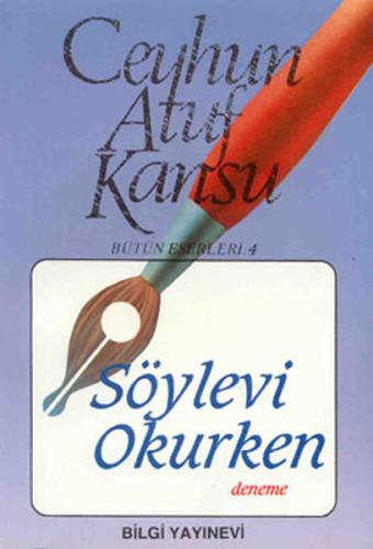 Söylevi Okurken %15 indirimli Ceyhun Atuf Kansu