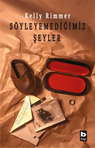 Söyleyemediğimiz Şeyler %15 indirimli Kelly Rimmer