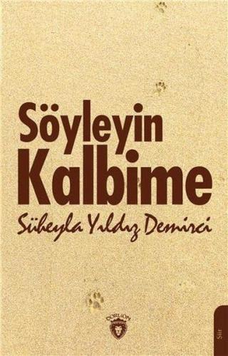 Söyleyin Kalbime %25 indirimli Süheyla Yıldız Demirci