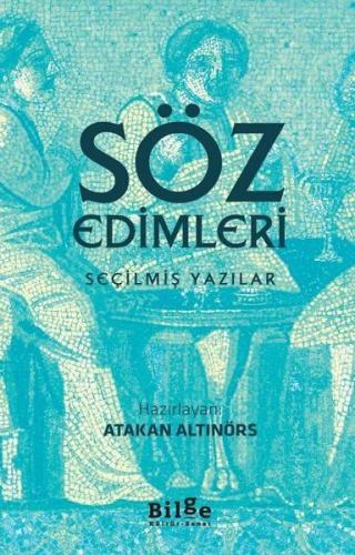 Söz Edimleri - Seçilmiş Yazılar %14 indirimli Atakan Altınörs