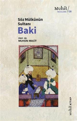 Söz Mülkünün Sultanı Baki %14 indirimli Muhsin Macit